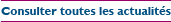 Consulter toutes les actualit�s